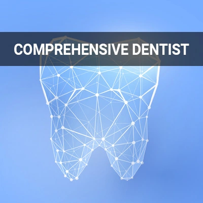 Visit our Comprehensive Dentist page